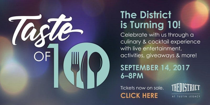 What’s new at The District at Tustin Legacy? 10 Year Anniversary Event, 7 New Shops, and&nbsp;more!